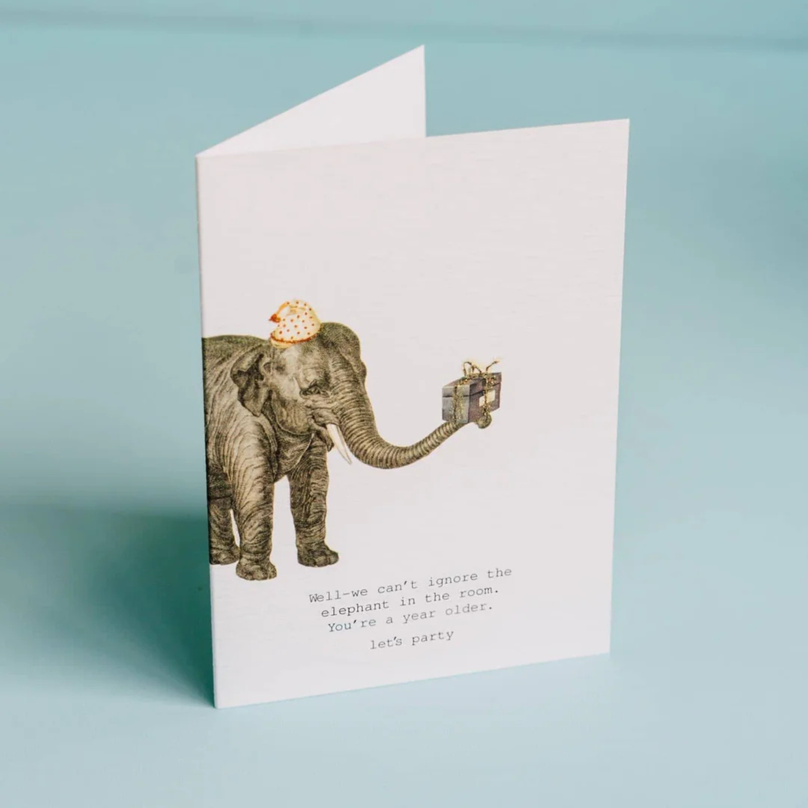 Well We Cant Ignore The Elephant Greeting Card