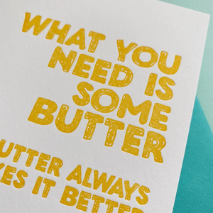 Butter Makes it Better
