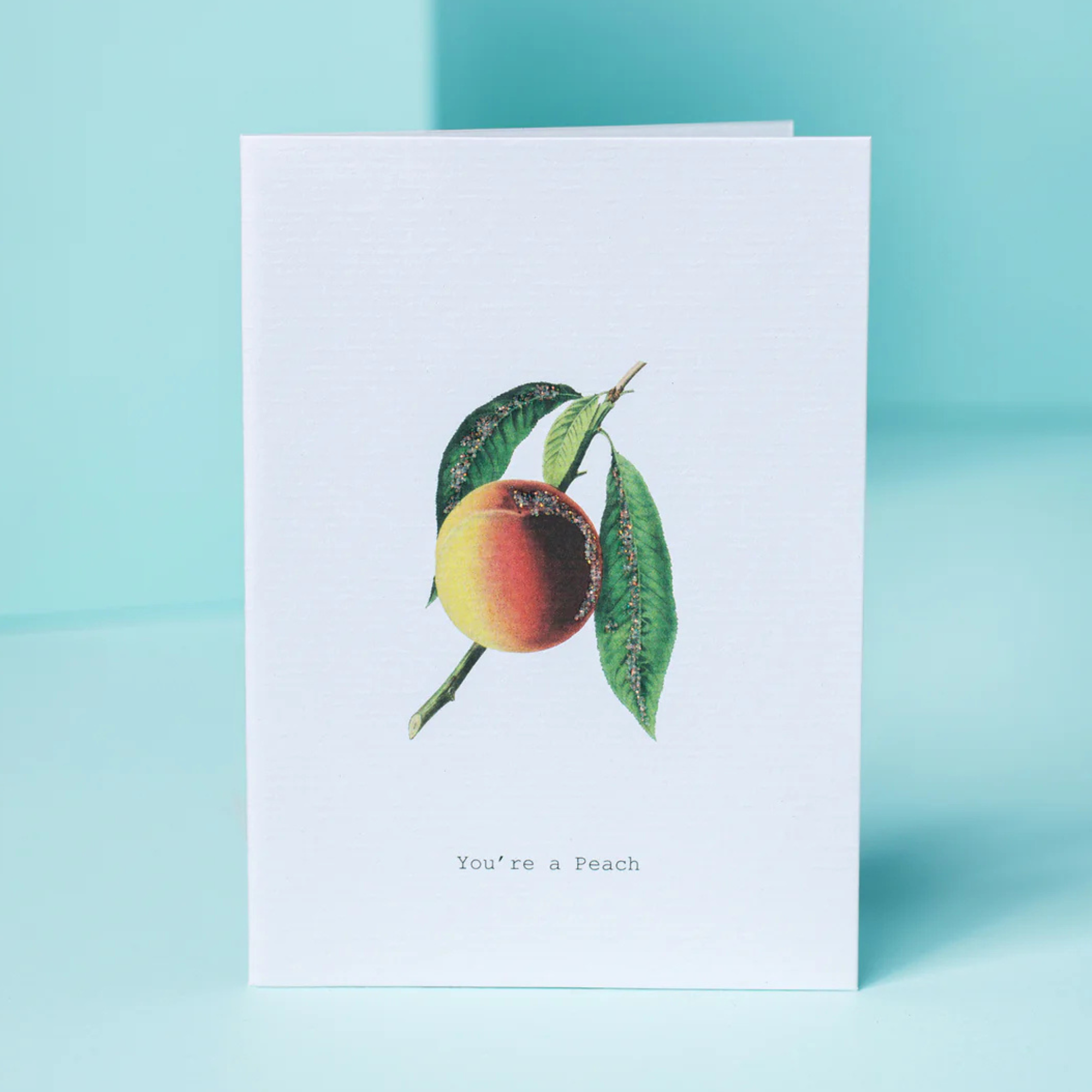 You're a Peach Greeting Card