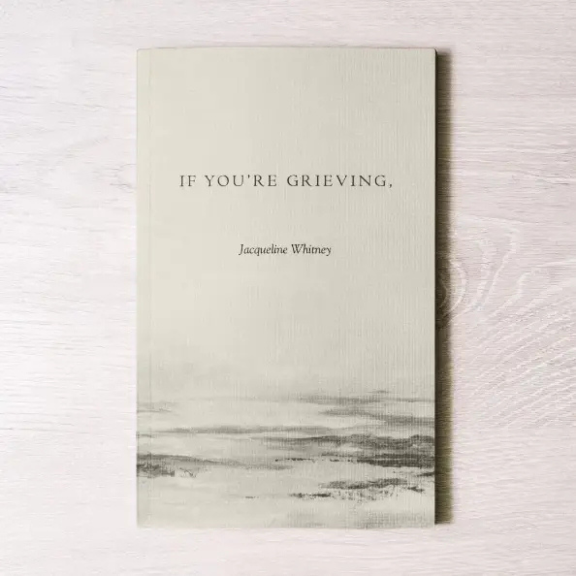 If You're Grieving