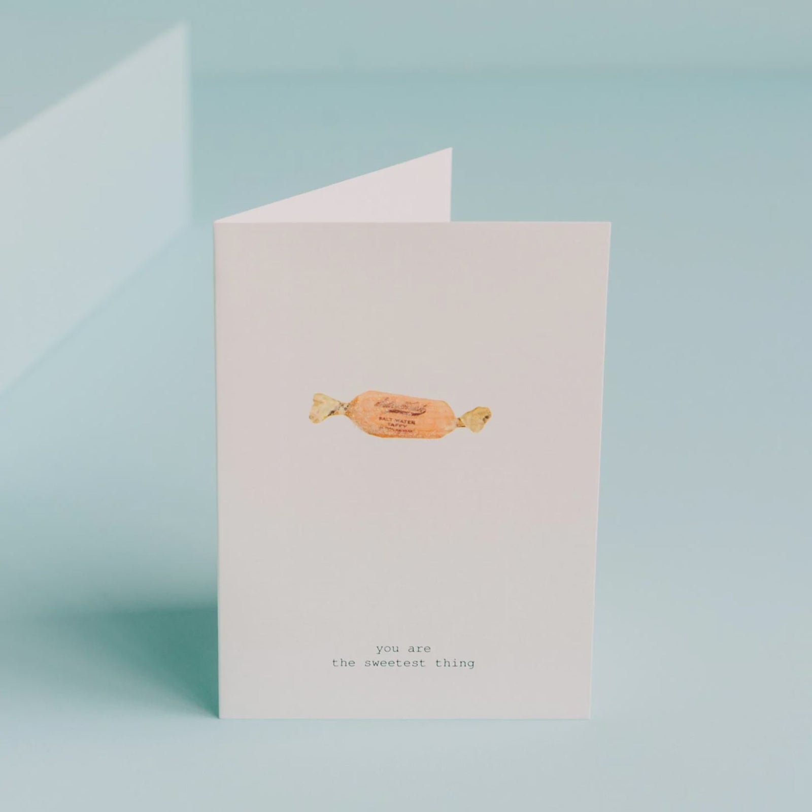 YOU ARE THE SWEETEST THING GREETING CARD