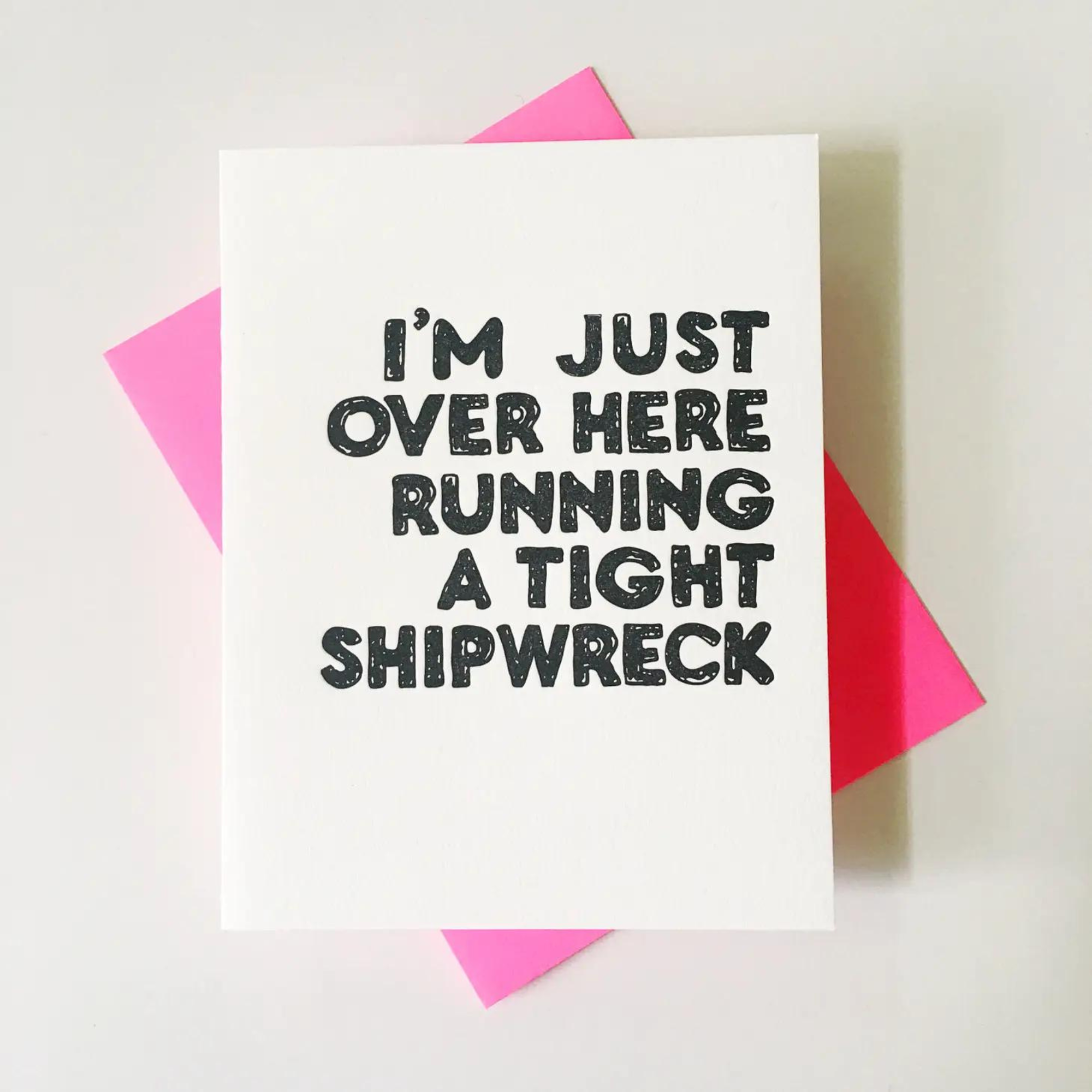 Tight Shipwreck Greeting Card