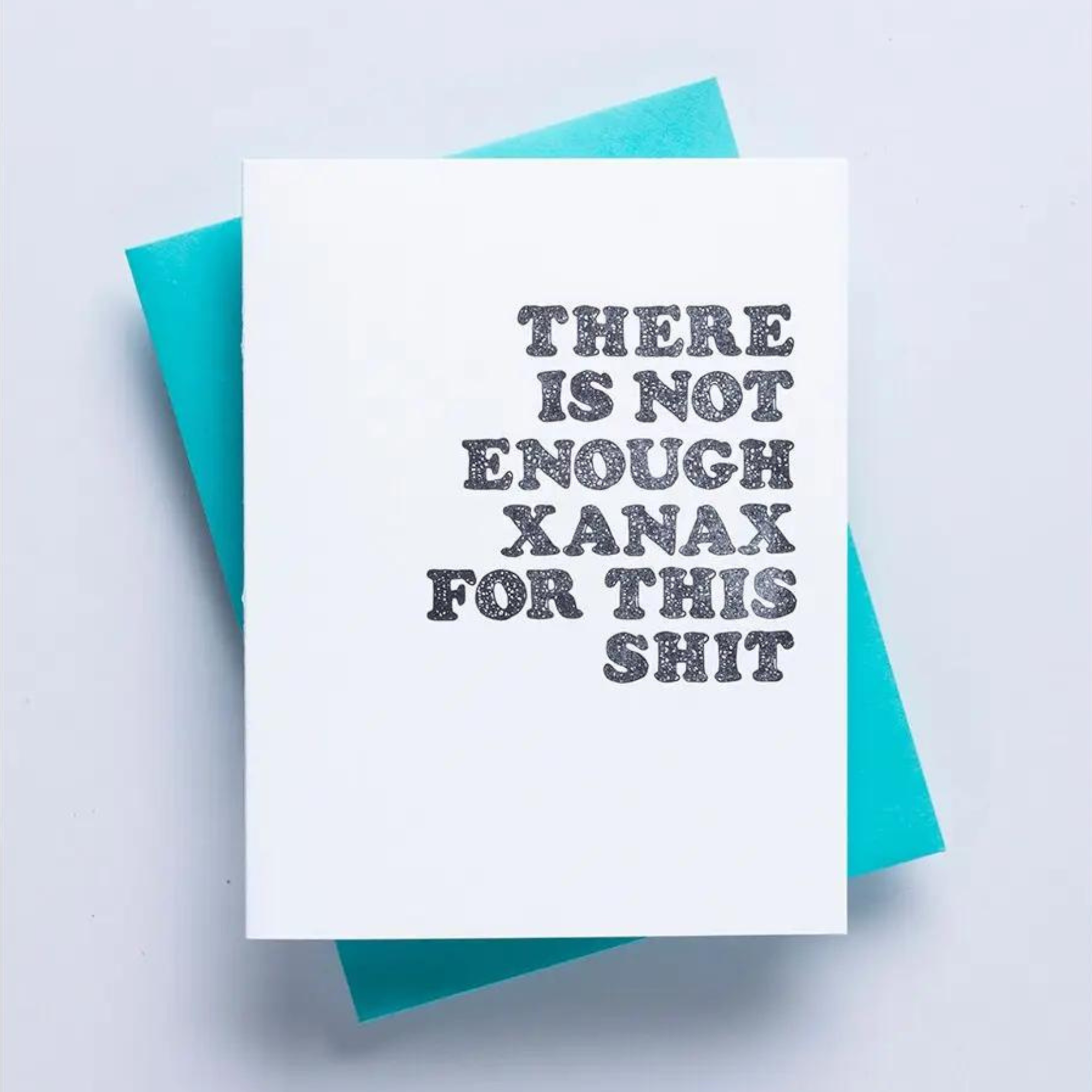 Xanax Greeting Card