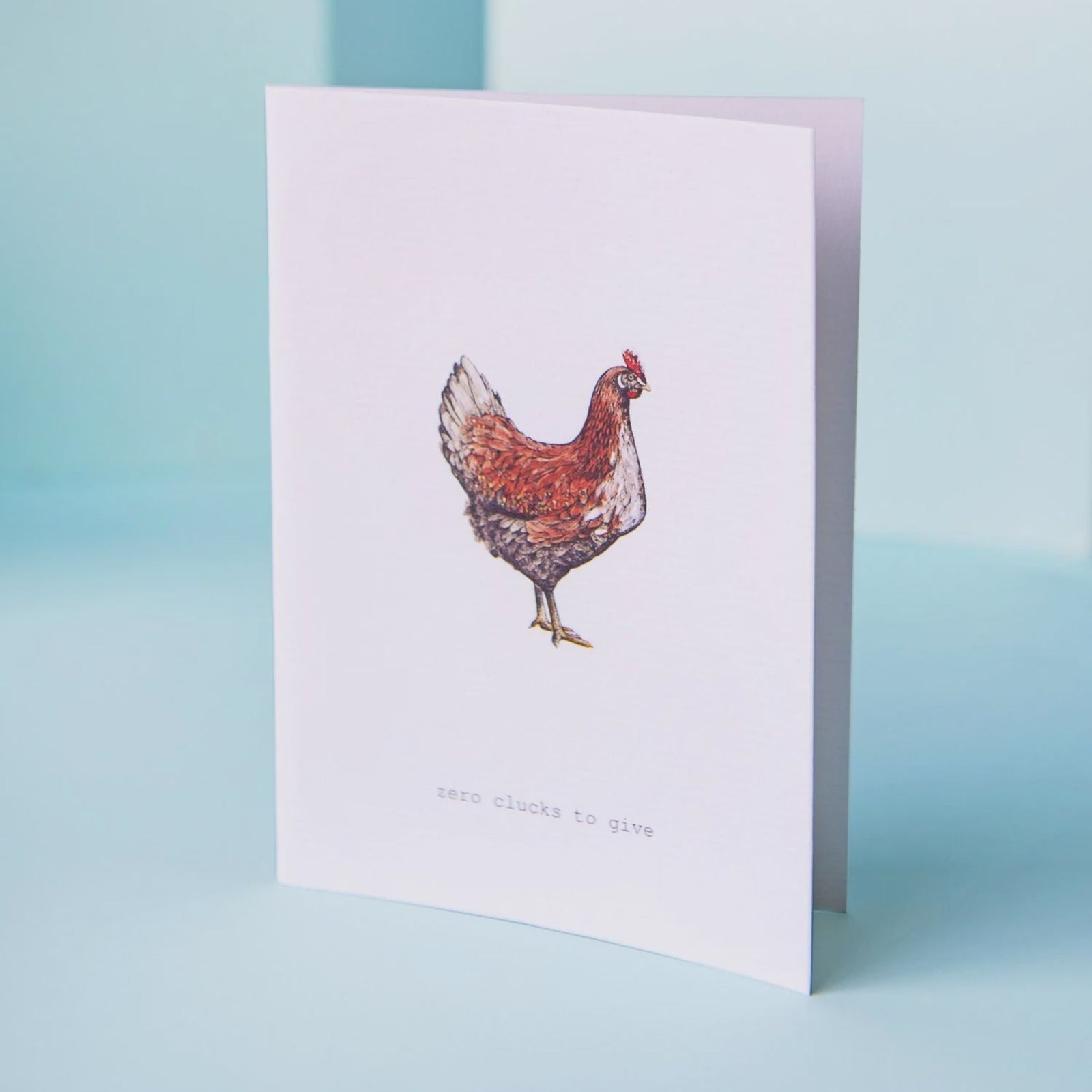 Zero Clucks Greeting Card